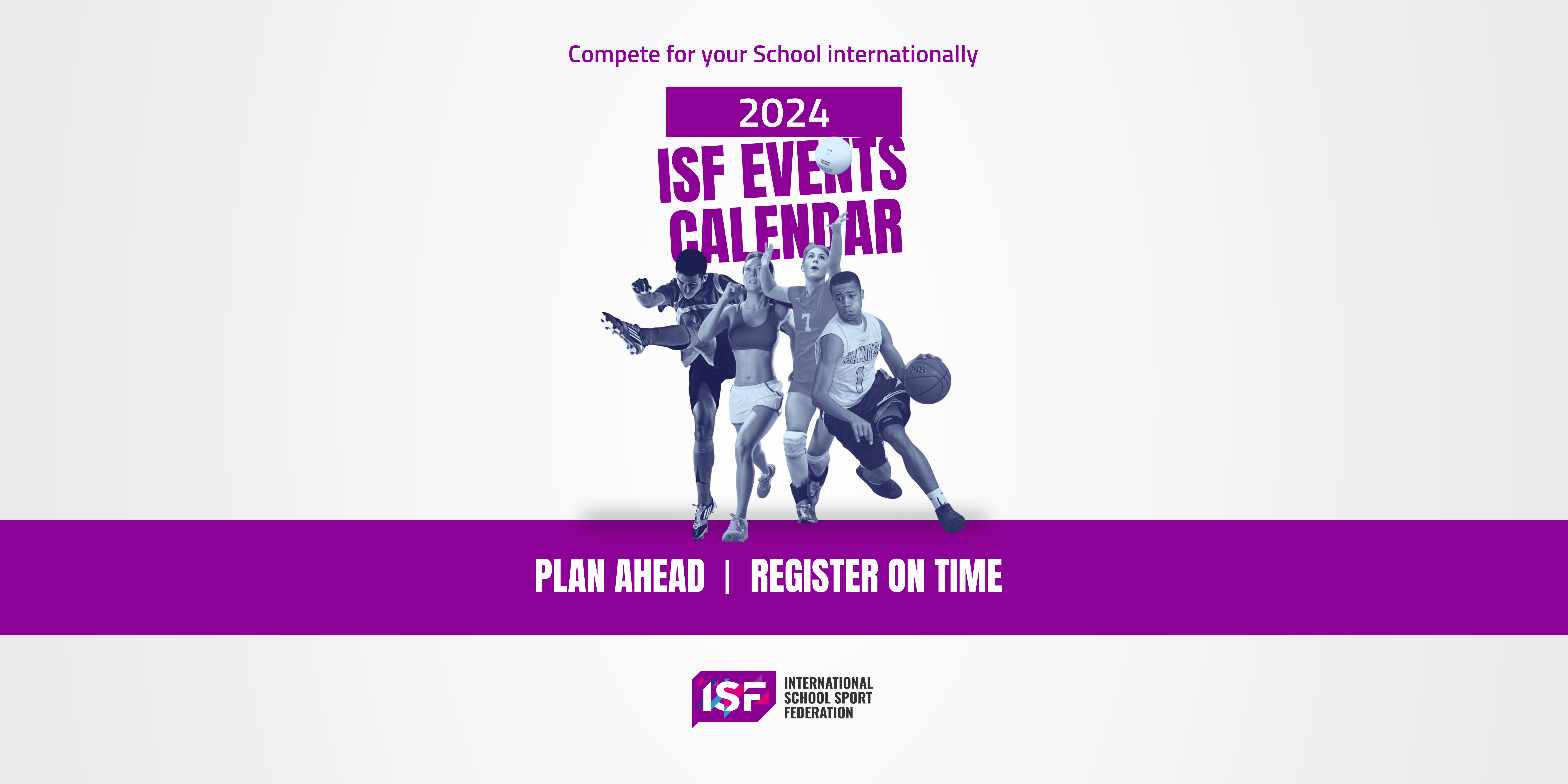 ISF Events Calendar 2024 Plan Ahead International School Sport   Calendar Banner 